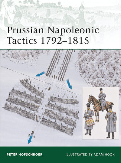 Prussian Napoleonic Tactics 1792-1815 (Elite)