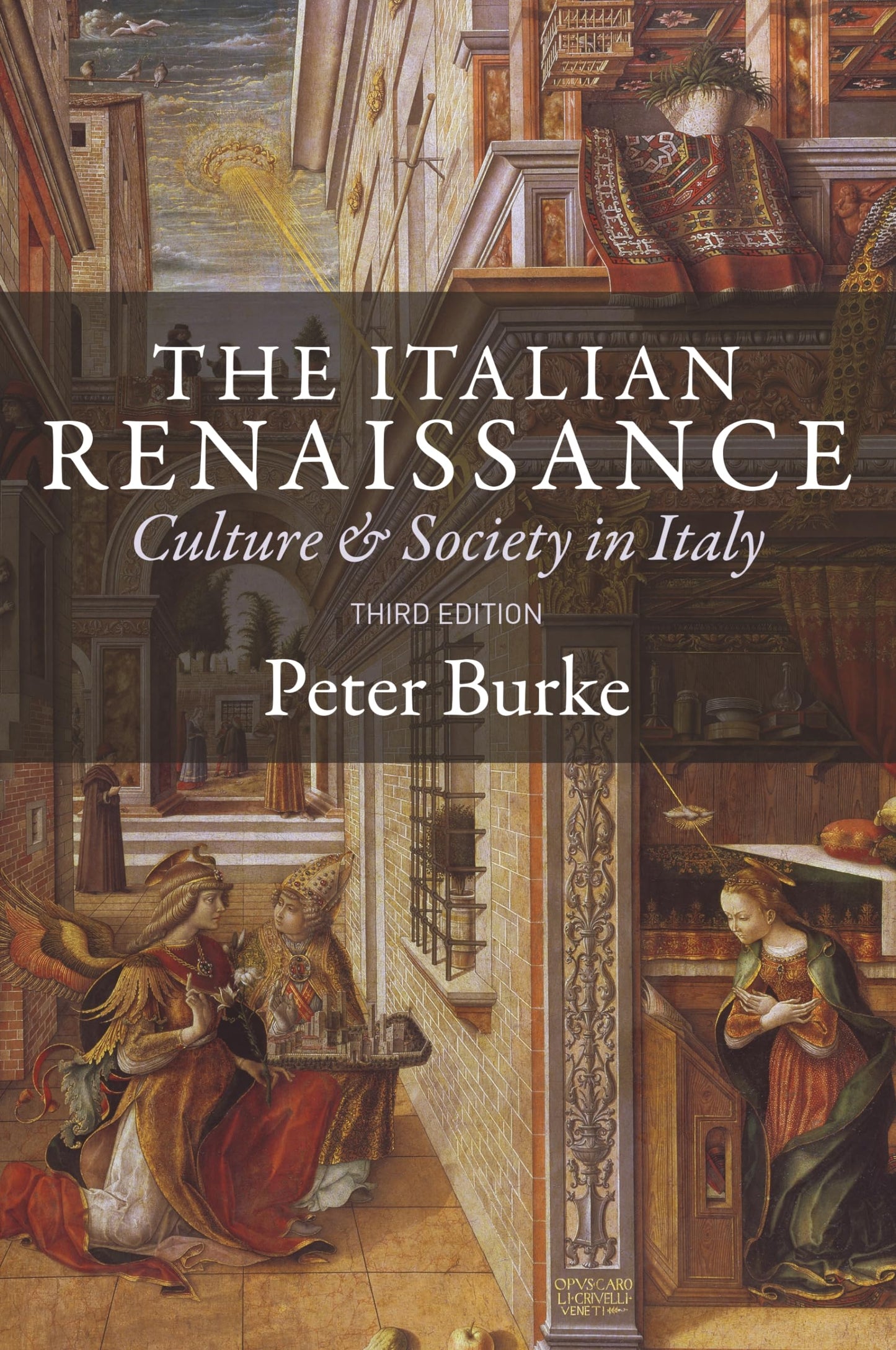 The Italian Renaissance: Culture and Society in Italy - Thir