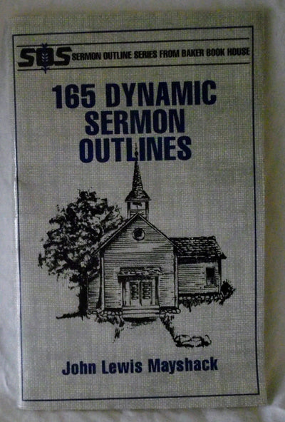 165 Dynamic Sermon Outlines (Sermon Outline Series)