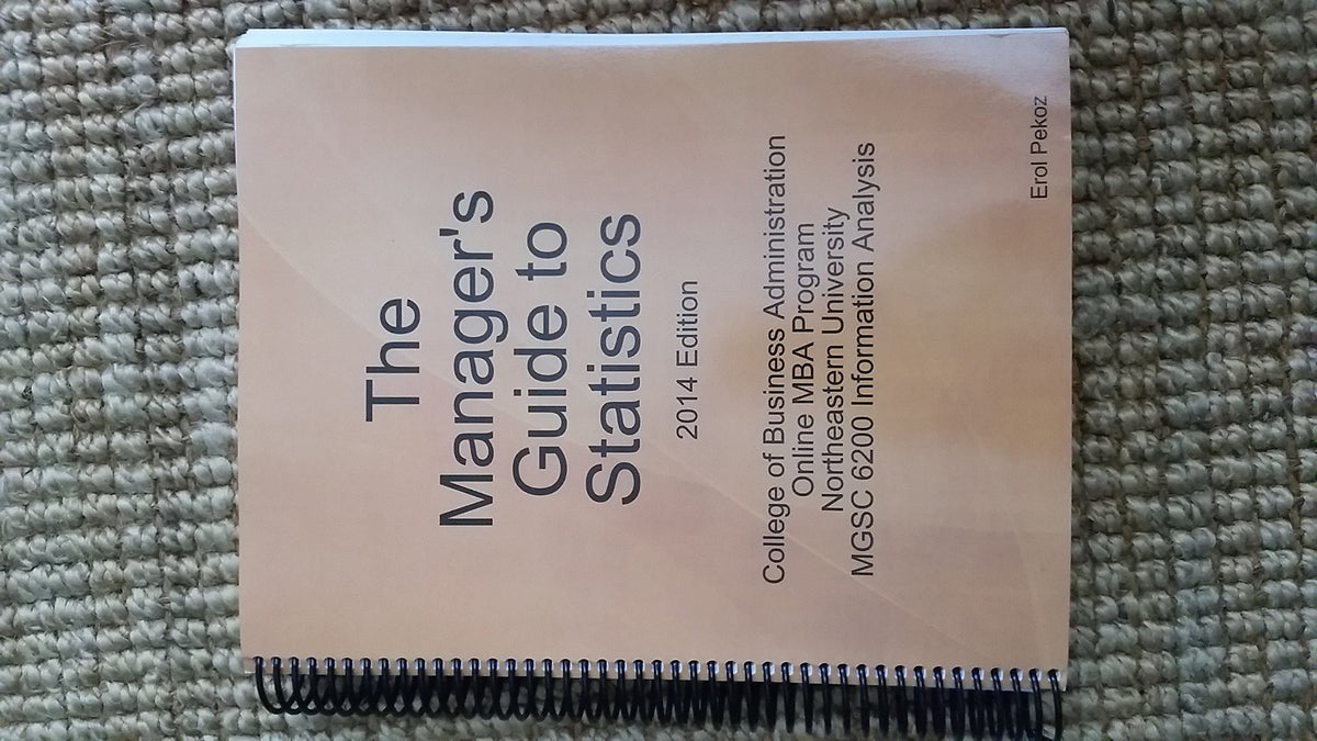 The Manager's Guide to Statistics, Custom 2012 Edition