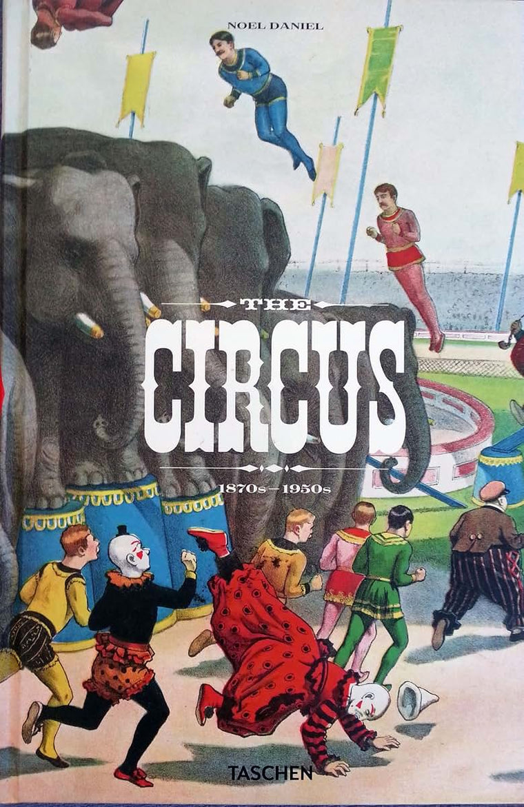 The Circus Book: 1870s-1950s
