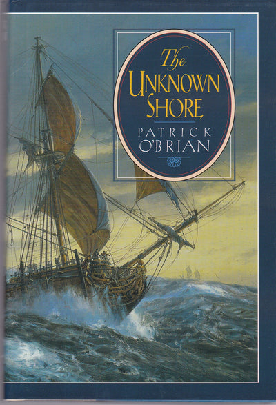 The Unknown Shore by O'Brian, Patrick