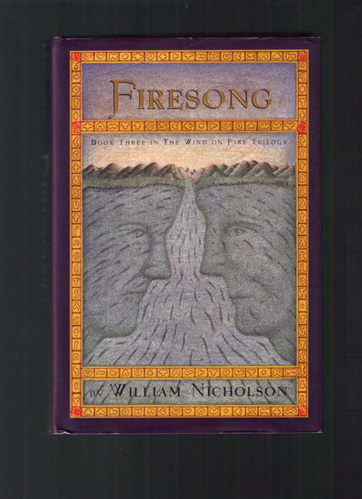 Firesong - Book Three of the Wind on Fire Trilogy (Nicholson, William. Wind on Fire, Bk. 3.)