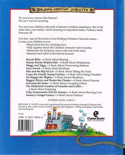 Sammy's Gadget Galaxy: A Book About Patience (Building Christian Character)