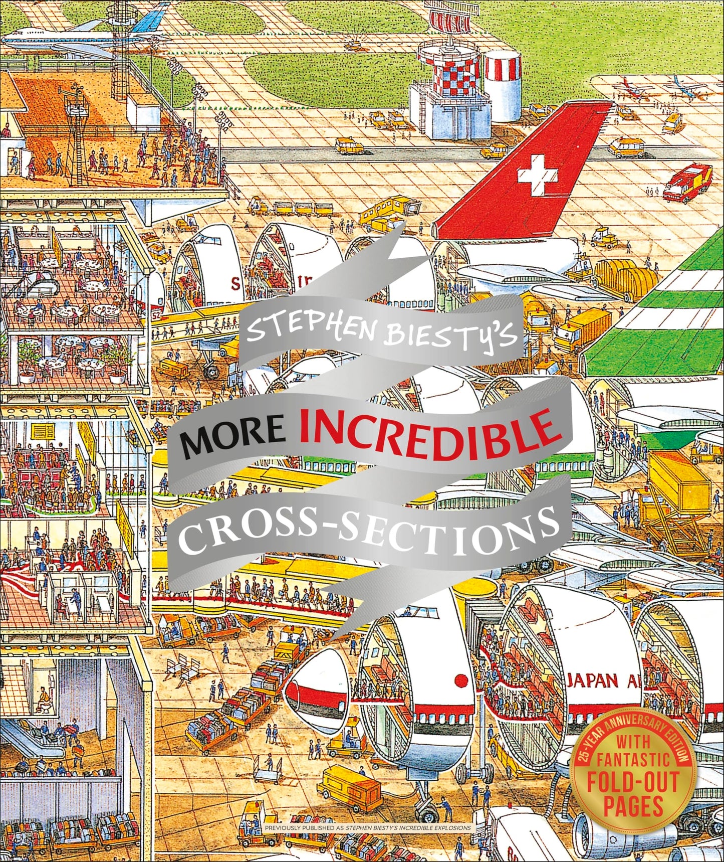 Stephen Biesty's More Incredible Cross-sections (DK Stephen Biesty Cross-Sections)