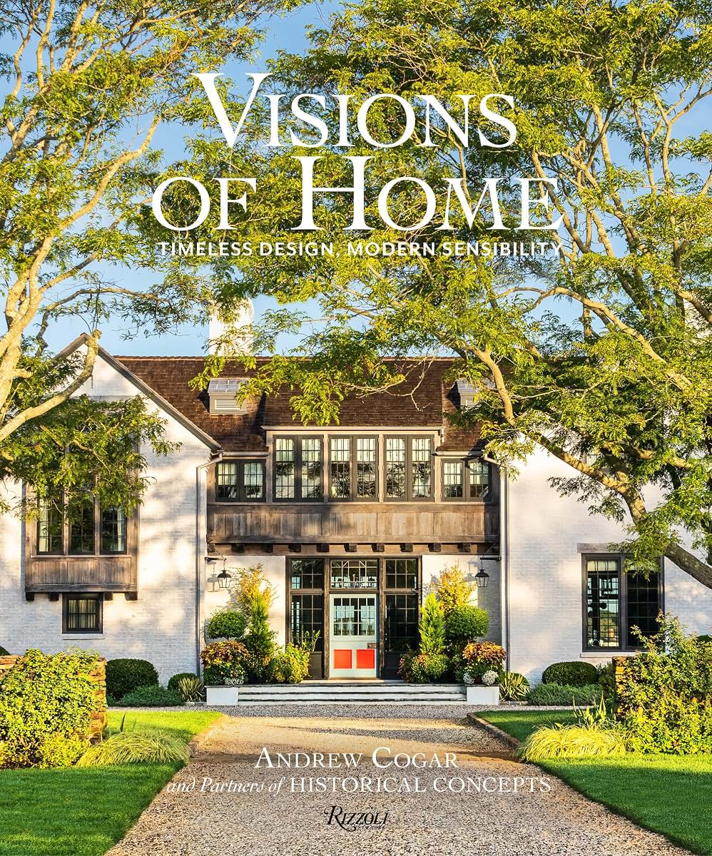 Visions of Home: Timeless Design, Modern Sensibility