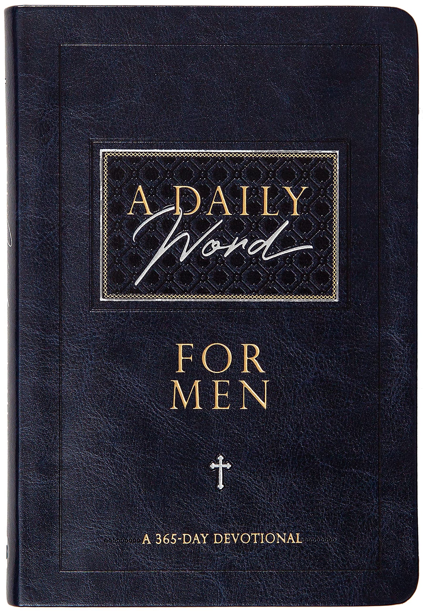 A Daily Word for Men: A 365-Day Devotional