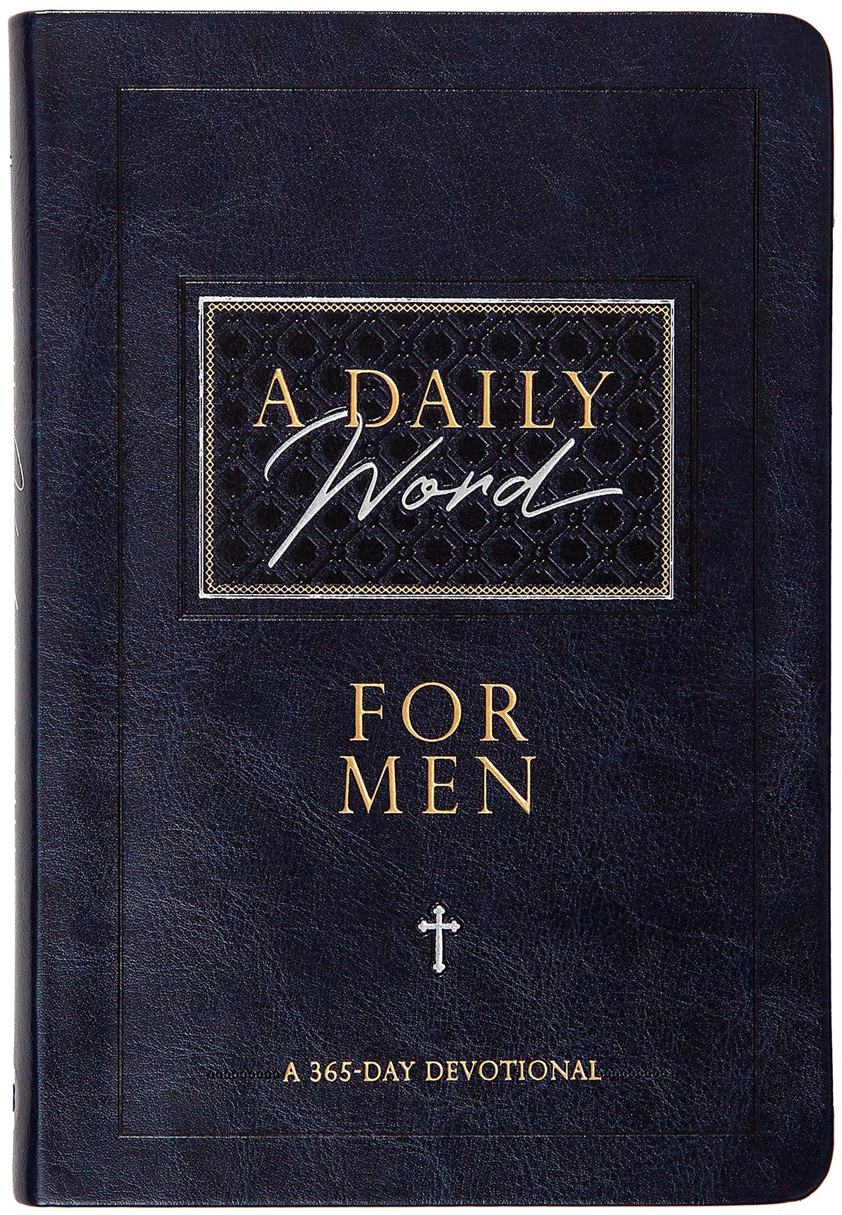 A Daily Word for Men: A 365-Day Devotional
