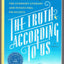 The Truth According to Us: A Novel