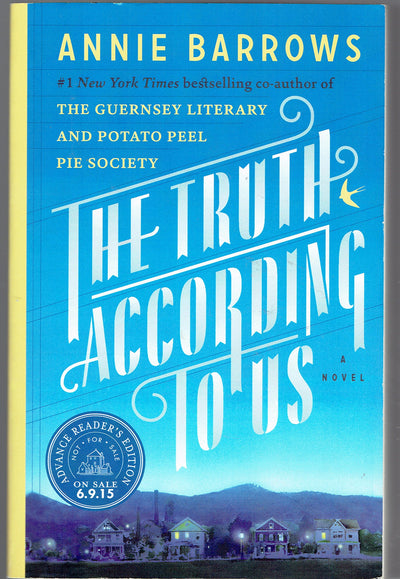 The Truth According to Us: A Novel