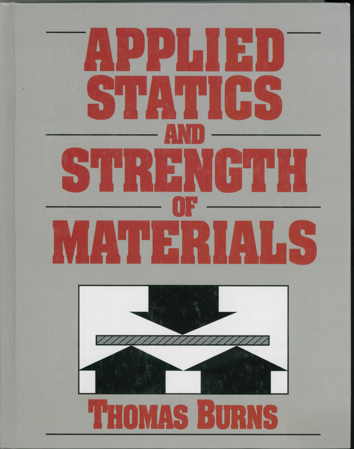 Applied Statics and Strength of Materials
