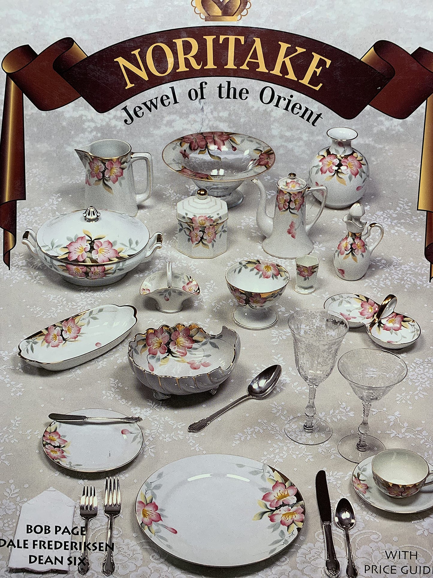 Noritake : Jewel of the Orient, With Price Guide