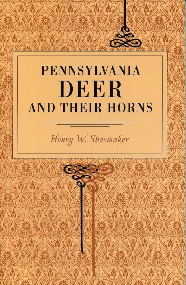 Pennsylvania Deer and Their Horns (Metalmark)