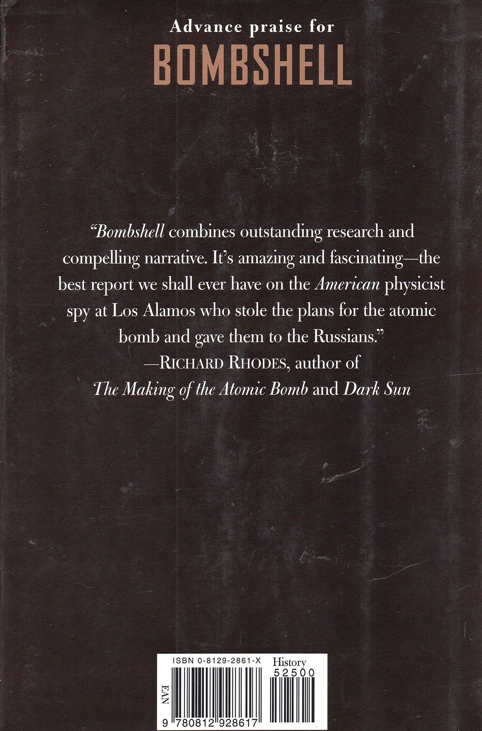 Bombshell : The Secret Story of America's Unknown Atomic Spy Conspiracy