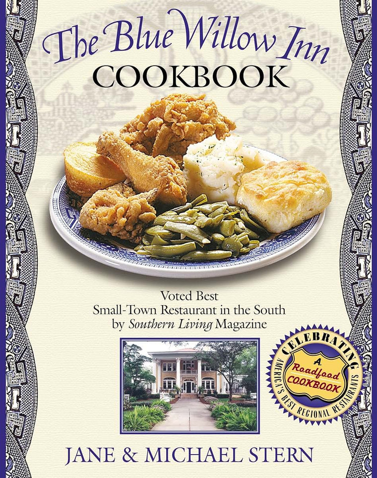 Louis and Billie Van Dyke's The Blue Willow Inn Cookbook