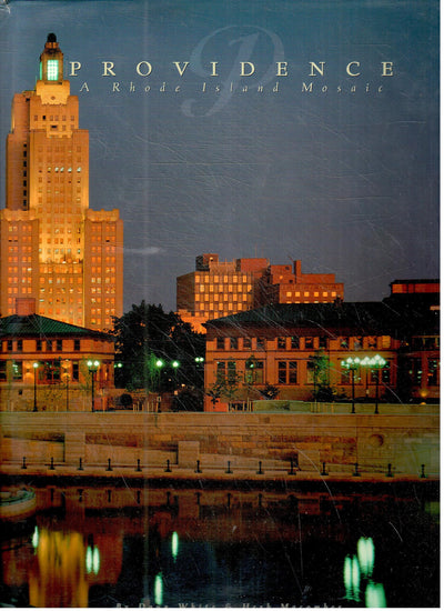 Providence: A Rhode Island Mosaic (Urban Tapestry Series)