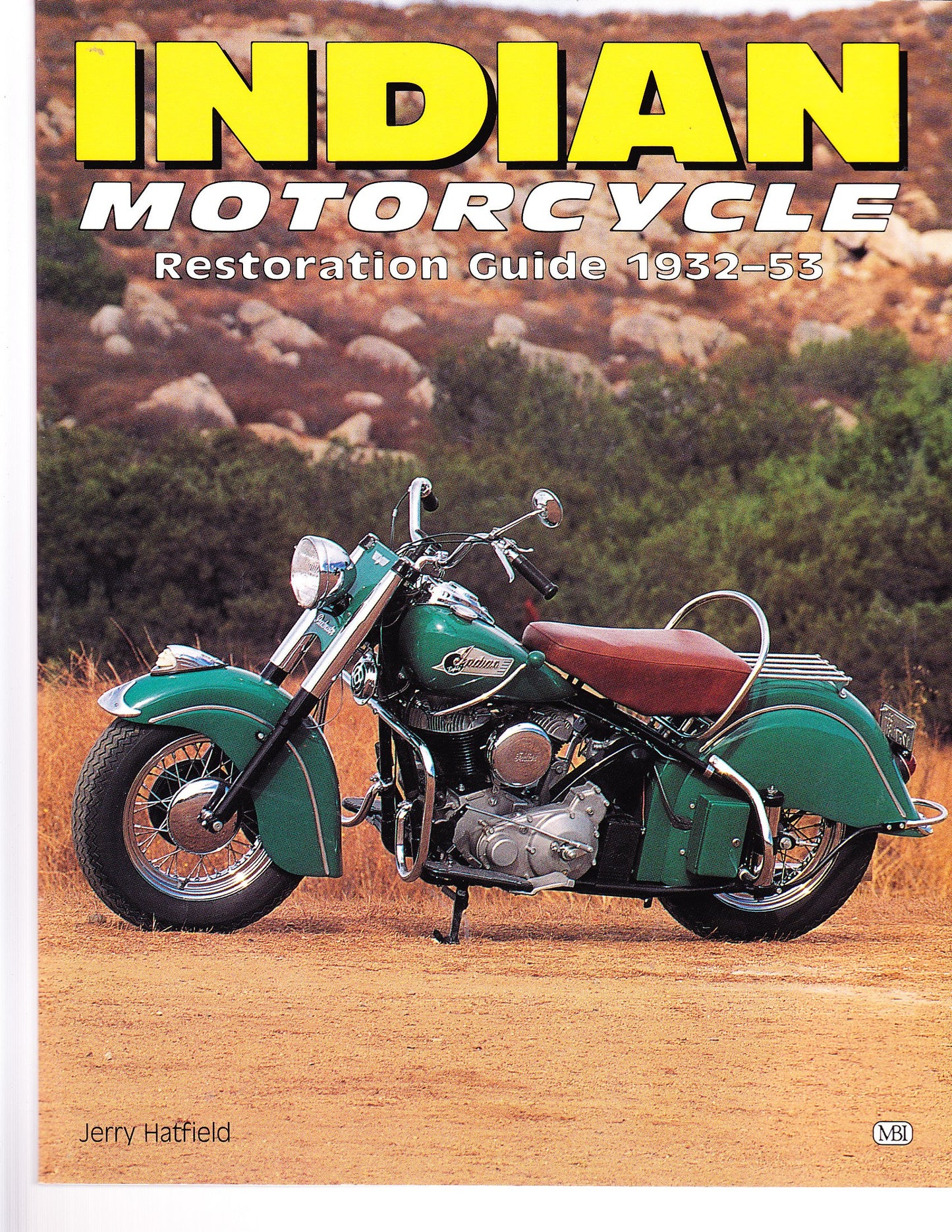 Indian Motorcycle: Restoration Guide 1932-53 (Authentic Rest