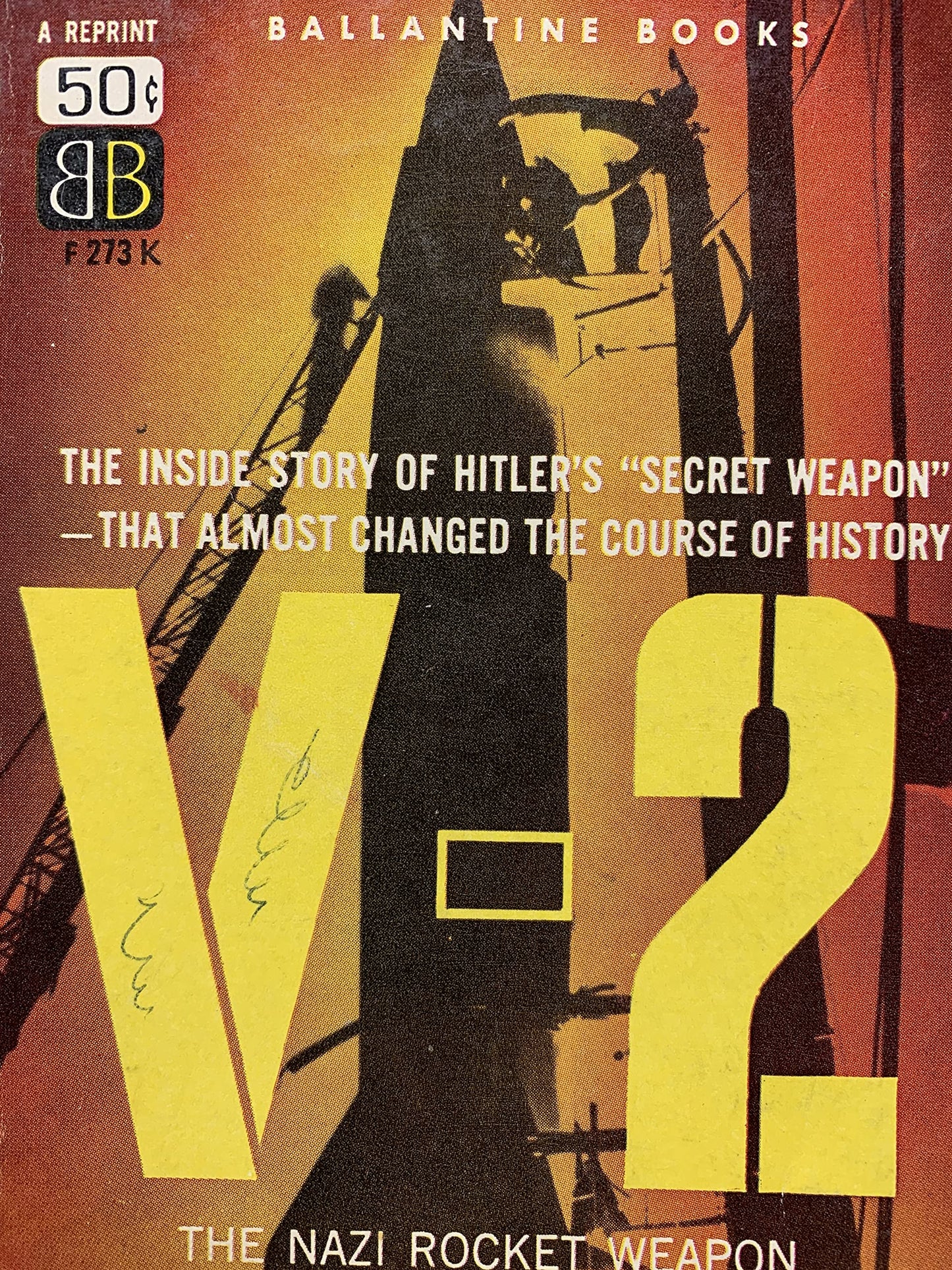 V-2 The Nazi Rocket Weapon