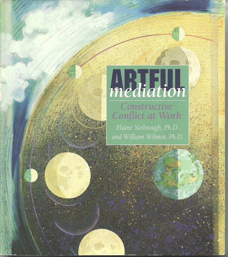 Artful Mediation: Constructive Conflict at Work