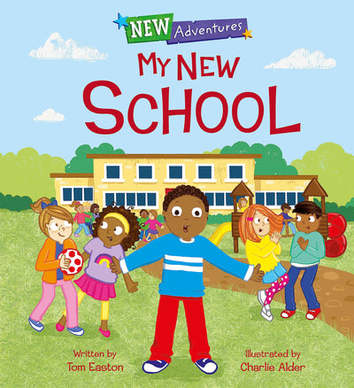 New Adventures: My New School