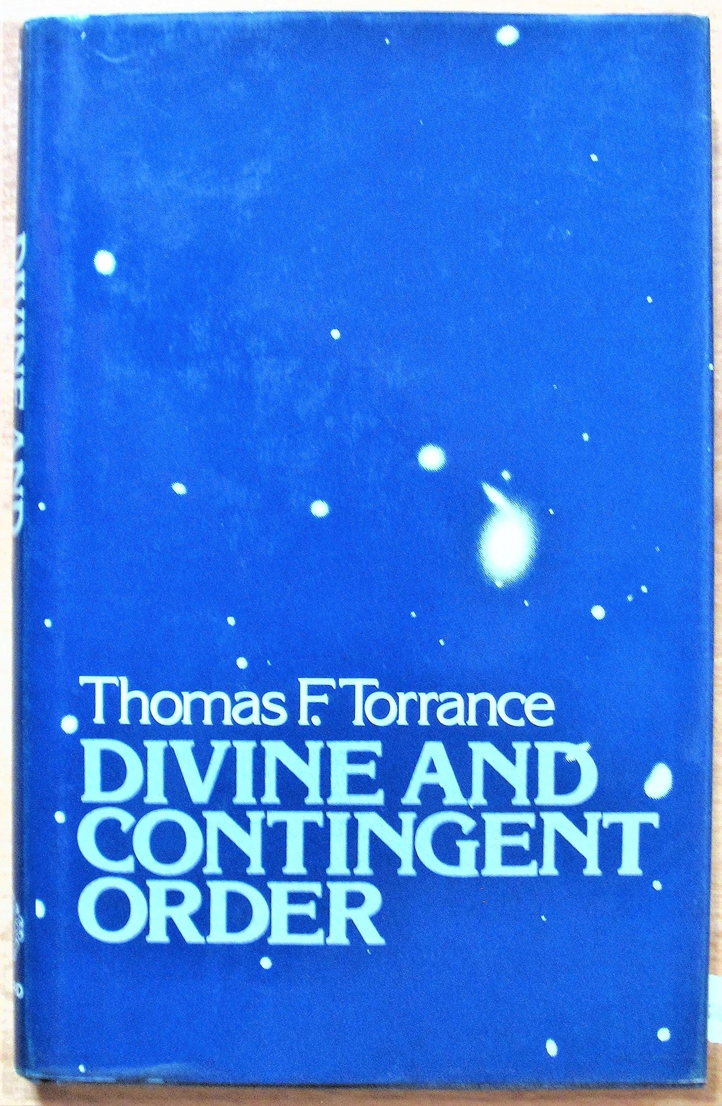 Divine and Contingent Order (Oxford Scholarly Classics Serie