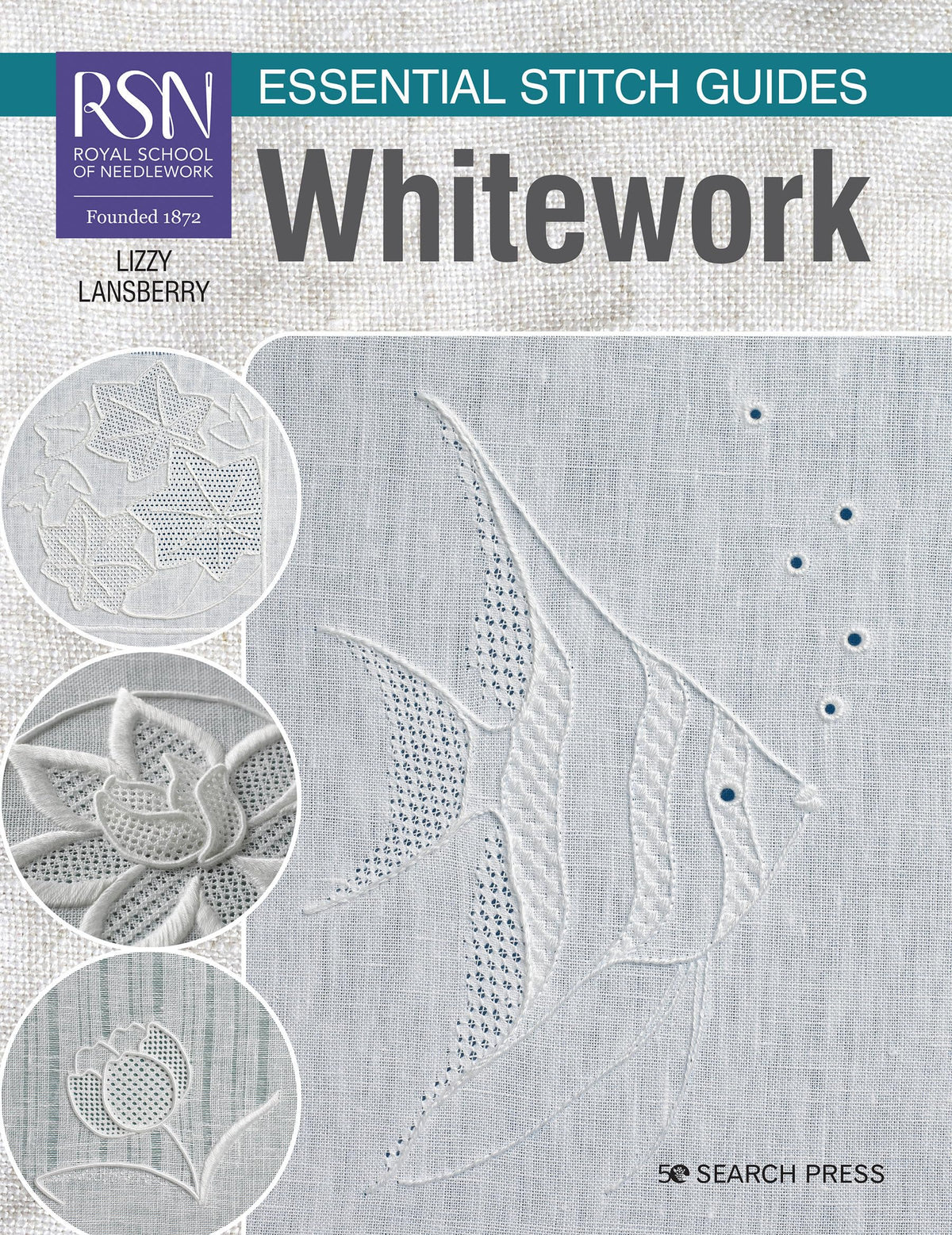 RSN Essential Stitch Guides: Whitework - large format edition (RSN ESG LF)