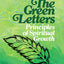 The Green Letters: Principles of Spiritual Growth
