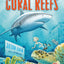 Coral Reefs: A Journey Through an Aquatic World Full of Wonder