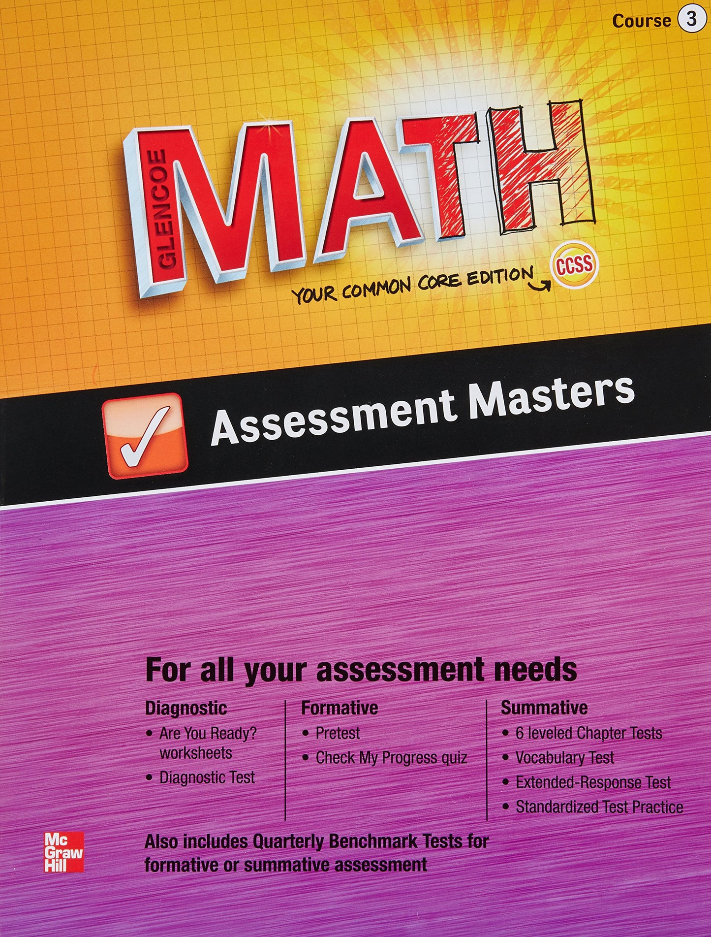 Glencoe Math, Course 3, Assessment Masters (MATH APPLIC & CONN CRSE)