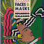 Memory of Fire V 2: Faces & Masks (Memory of Fire Trilogy)