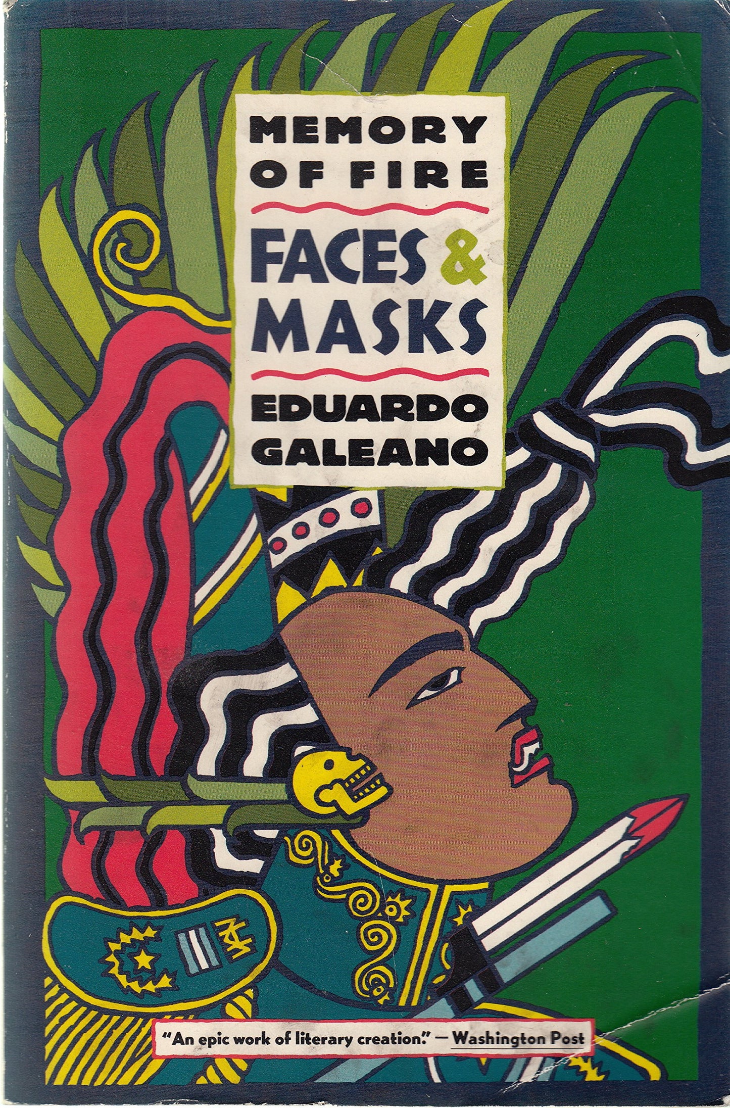 Memory of Fire V 2: Faces & Masks (Memory of Fire Trilogy)