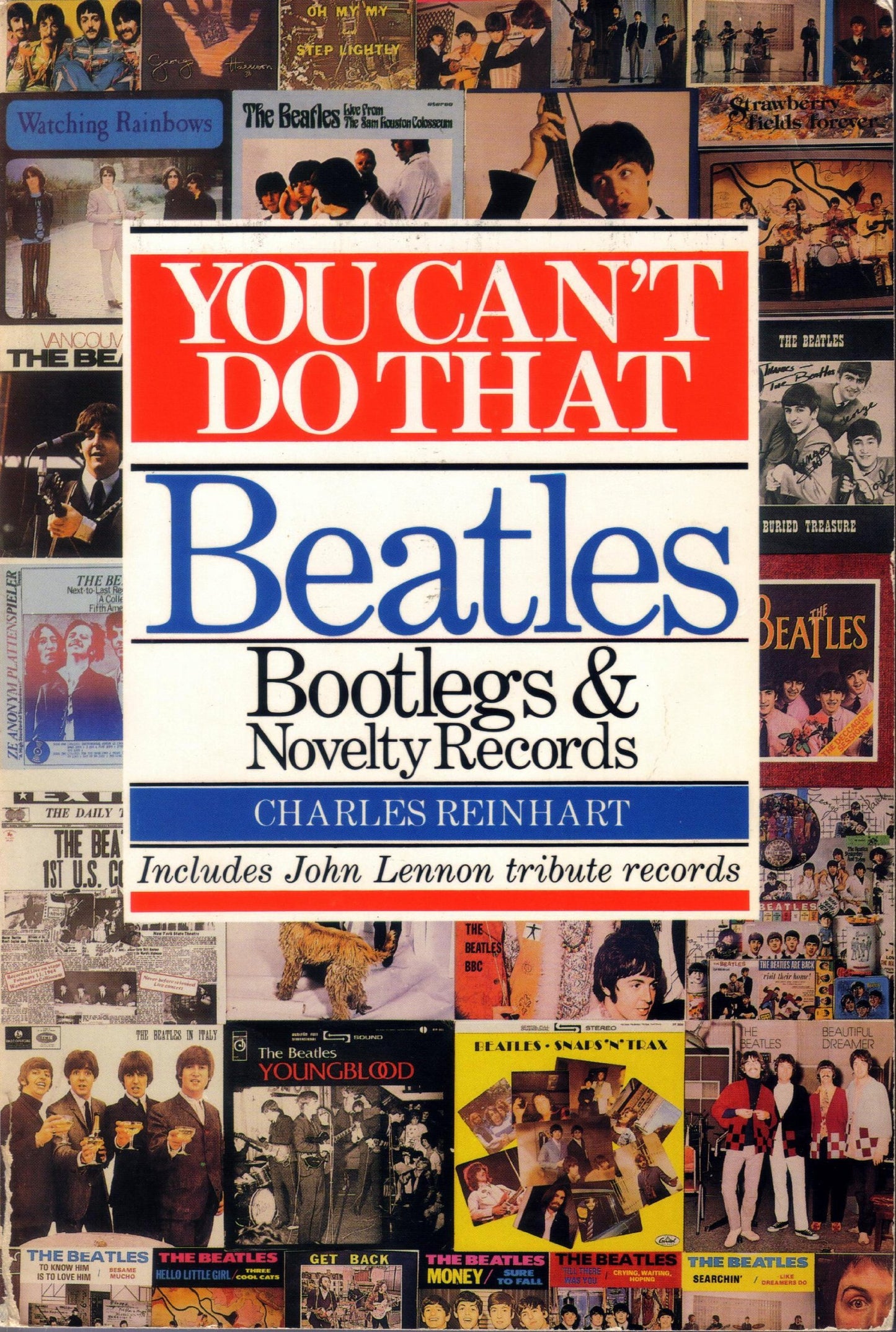 You Can't Do That: Beatles Bootlegs and Novelty Records by R