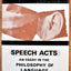 Speech Acts: An Essay in the Philosophy of Language by Searl