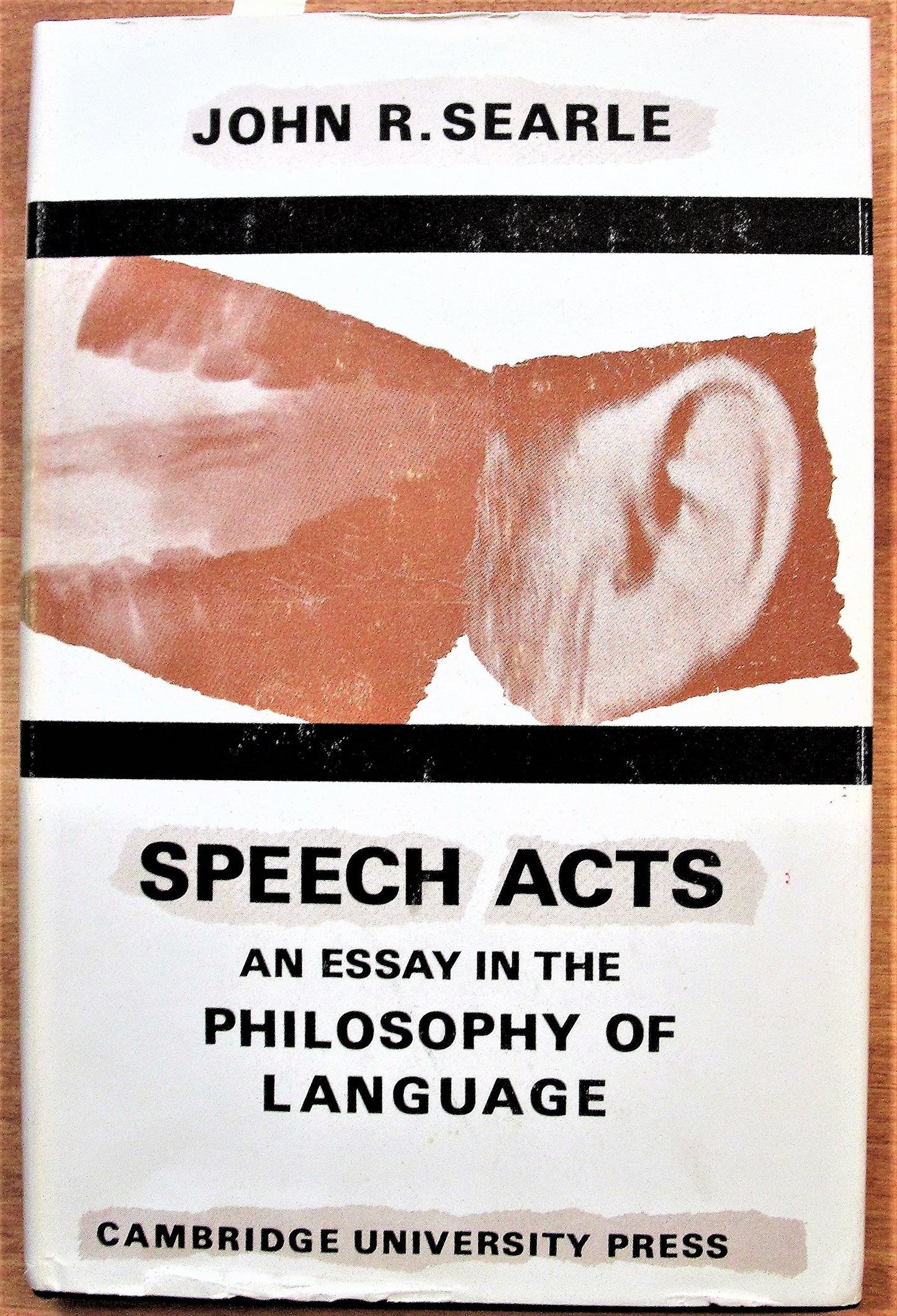 Speech Acts: An Essay in the Philosophy of Language by Searl