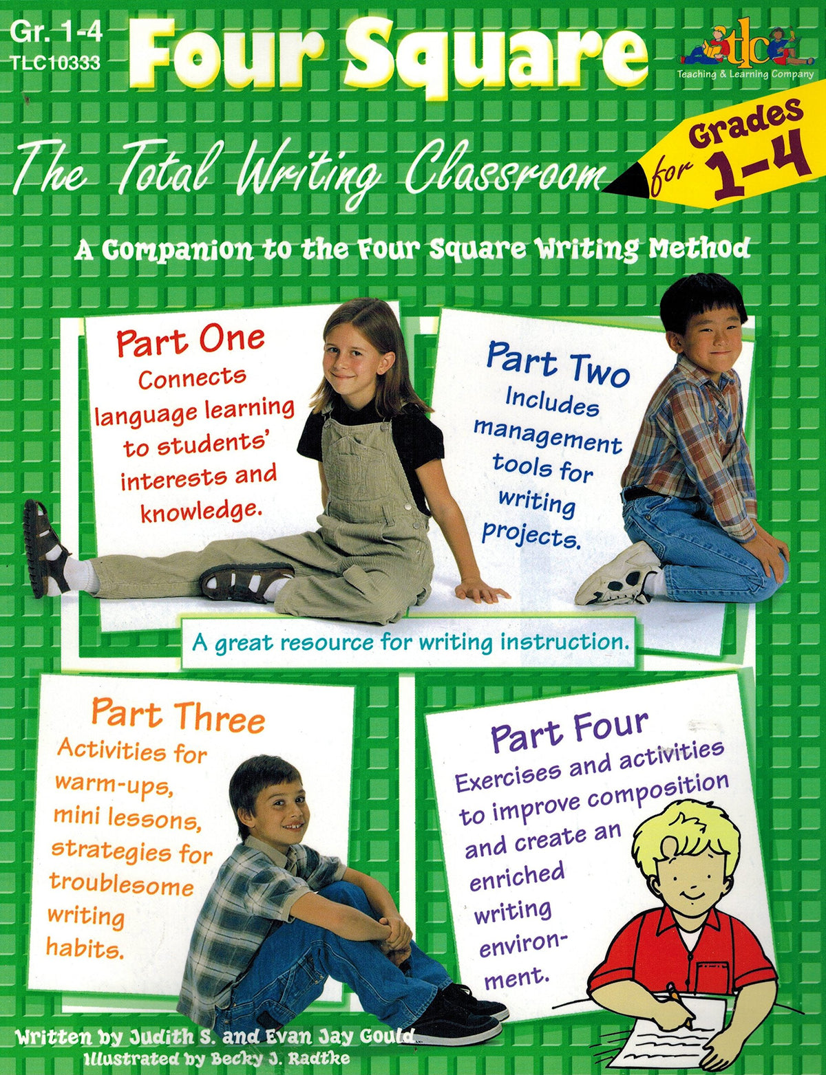 Four Square: The Total Writing Classroom for Grades 1-4