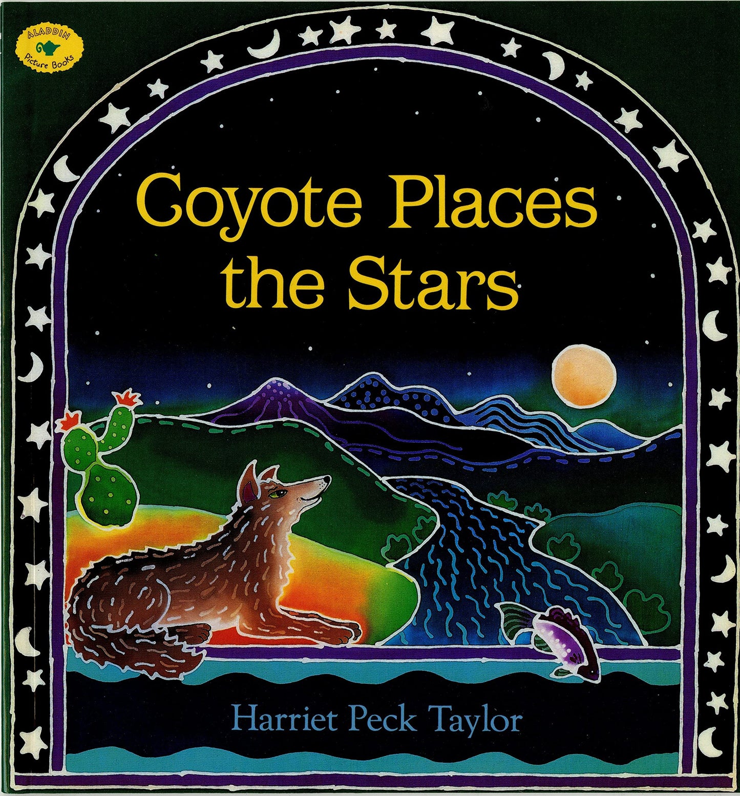 Coyote Places the Stars (Aladdin Picture Books)