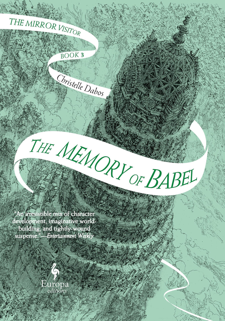 The Memory of Babel: Book Three of The Mirror Visitor Quartet