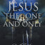 Jesus the One and Only - Bible Study Book