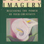 Source Imagery: Releasing the Power of Your Creativity