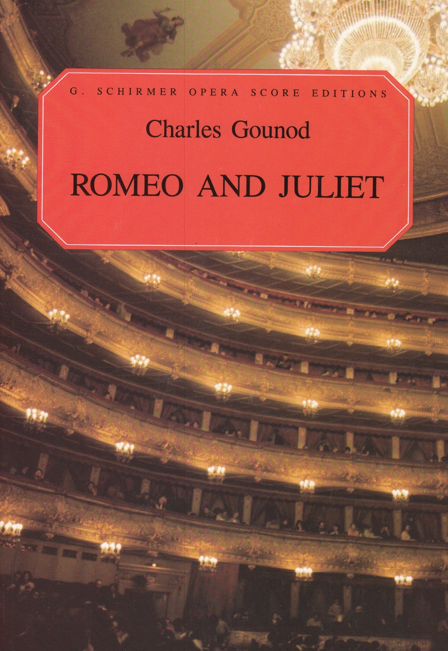 Romeo And Juliet (Opera Score, French and English) (Vocal Score, French and English)