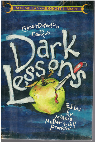 Dark Lessons: Crime and Detection on Campus (Macmillan Midnight Library)