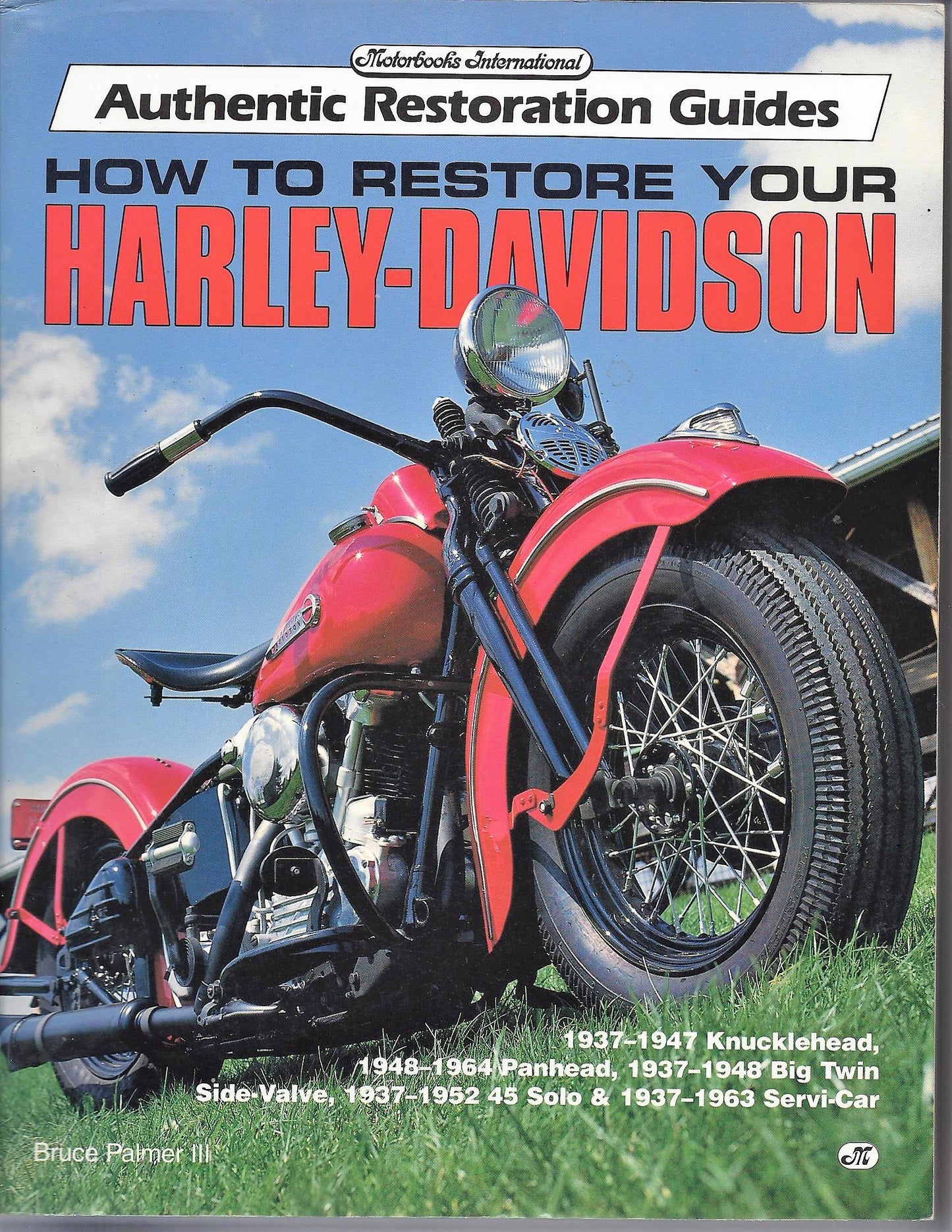 How to Restore Your Harley-Davidson (Motorbooks Workshop)
