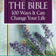 The Bible: 100 Ways It Can Change Your Life