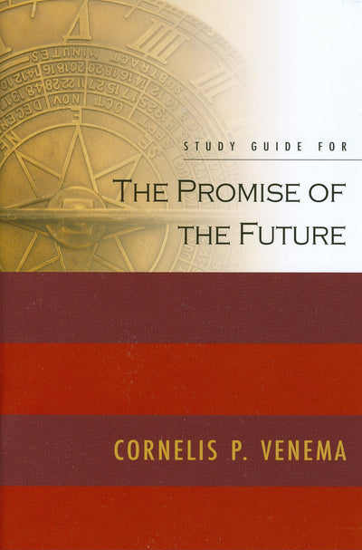 The Promise of the Future (Study Guide)