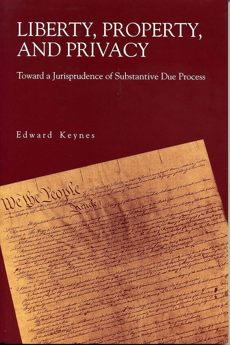 Liberty, Property, and Privacy: Toward a Jurisprudence of Substantive Due Process (Productivity)