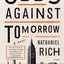 Odds Against Tomorrow: A Novel