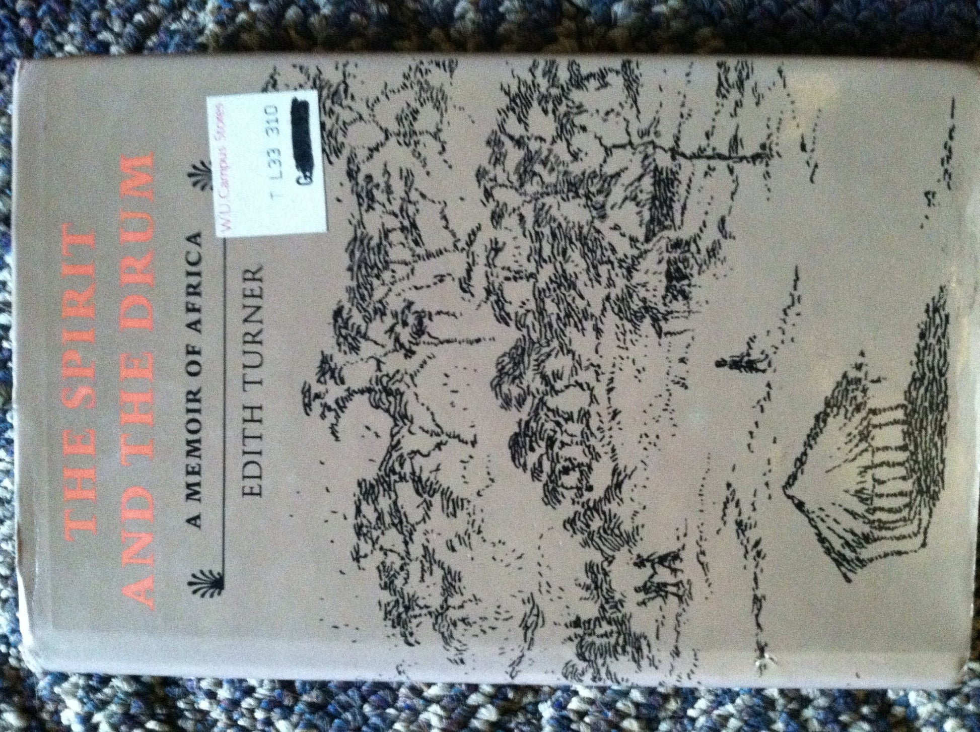 The Spirit and the Drum: A Memoir of Africa
