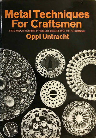 Metal Techniques for Craftsmen: A Basic Manual for Craftsmen
