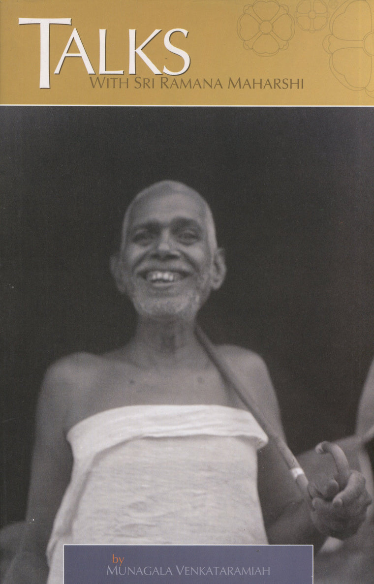 Talks with Sri Ramana Maharshi