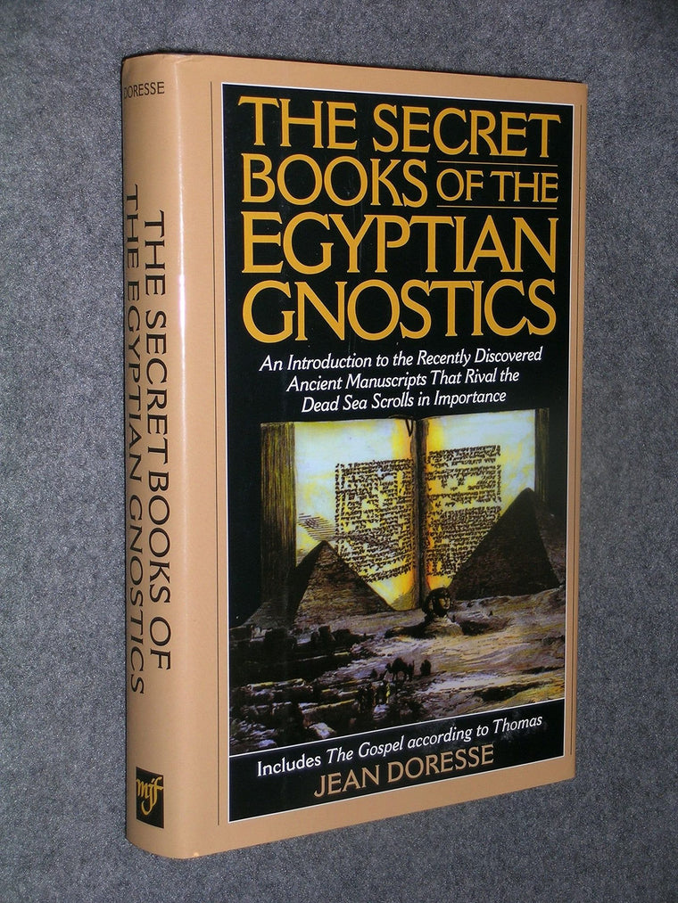 The Secret Books of the Egyptian Gnostics: An Introduction